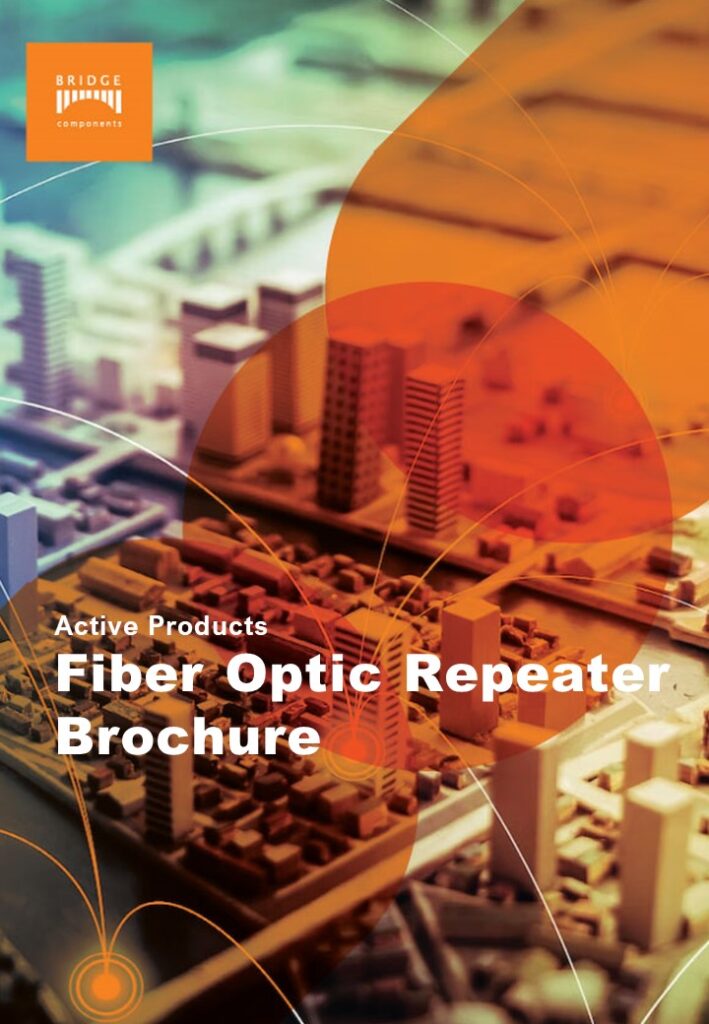 Fiber Optic Repeater Bridge Components